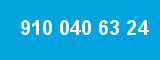 910 040 63 24 910 040 63 24